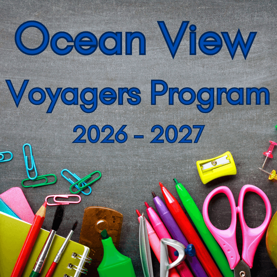 Ocean View Voyagers Program 2024-2025 title card with school supplies.